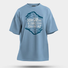 Indha Gap Dhan Ne Enaku Vekka Pora Aap Ah? Men/Unisex Oversized T-Shirt in Baby Blue Color