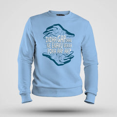 Indha Gap Dhan Ne Enaku Vekka Pora Aap Ah? Men/Unisex Sweatshirt in Baby Blue Color