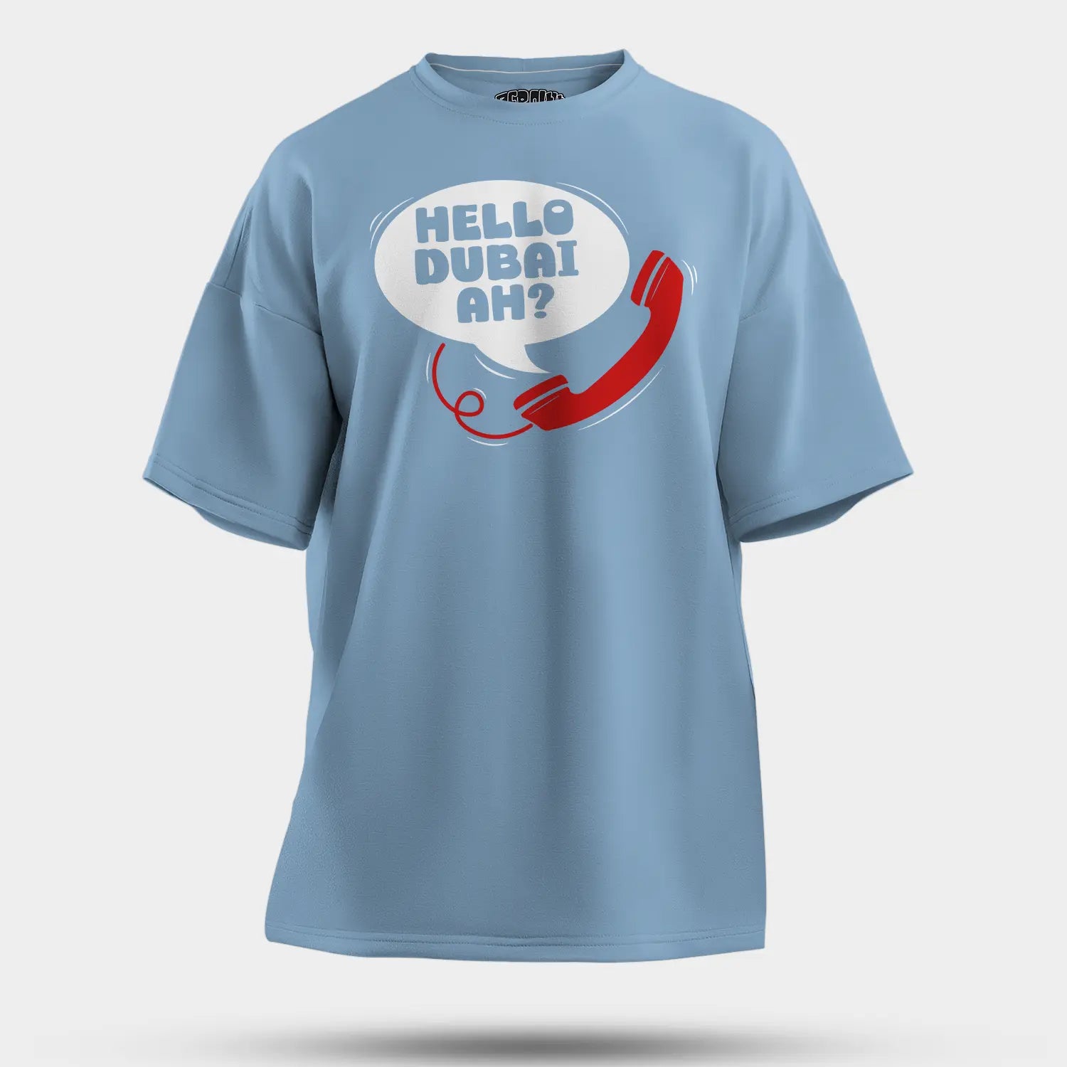 Hello Dubai Ah? Men/Unisex Oversized T-Shirt in Baby Blue Color