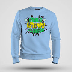 Evalo Distarpance You Raascal Men/Unisex Sweatshirt in Baby Blue Color