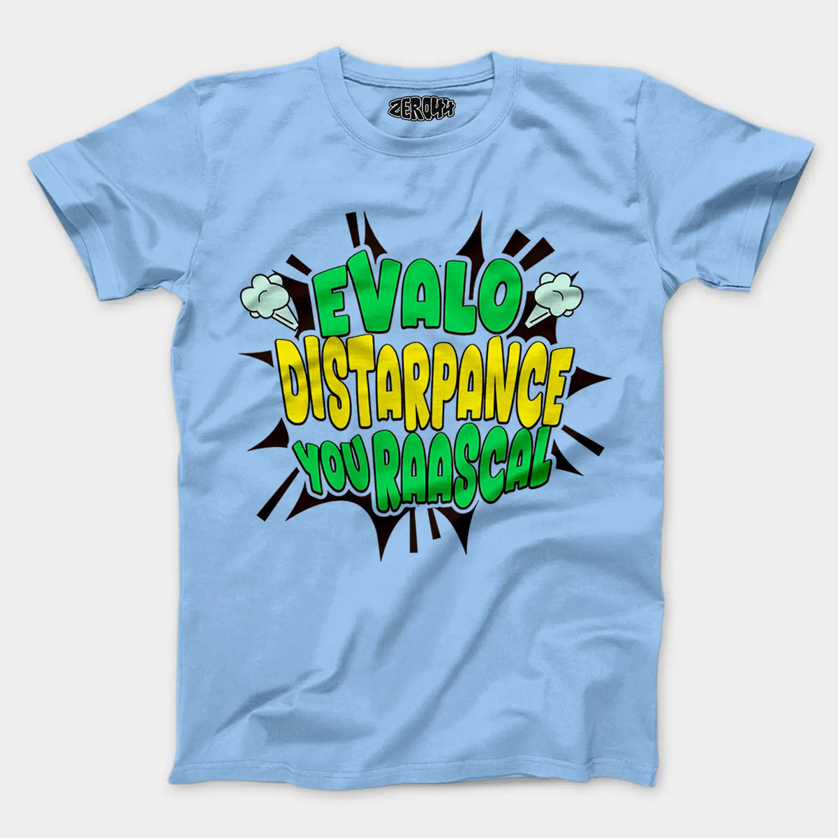 Evalo Distarpance You Raascal Men/Unisex T-Shirt in Baby Blue Color