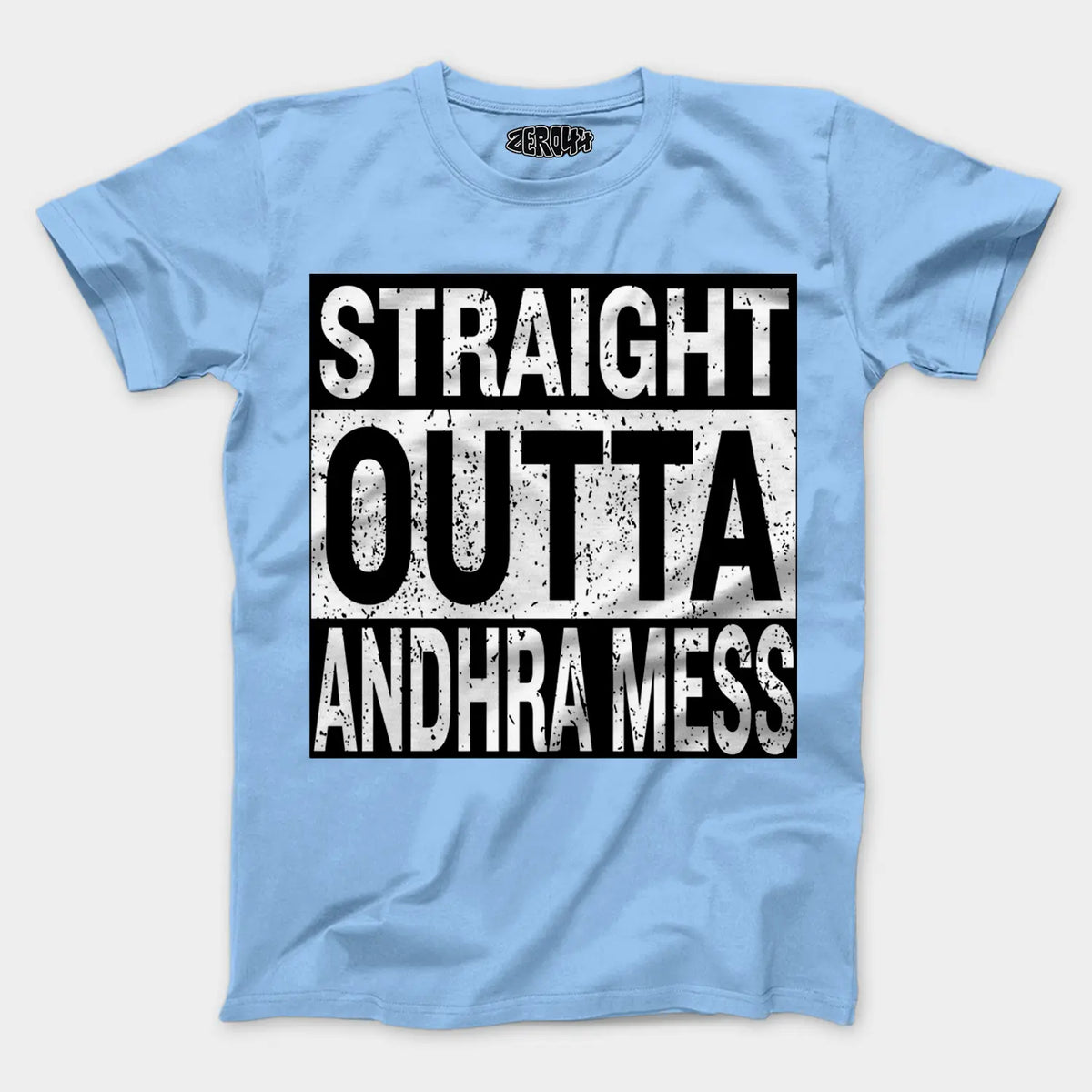 Straight Outta Andhra Mess Men/Unisex T-Shirt in Baby Blue Color