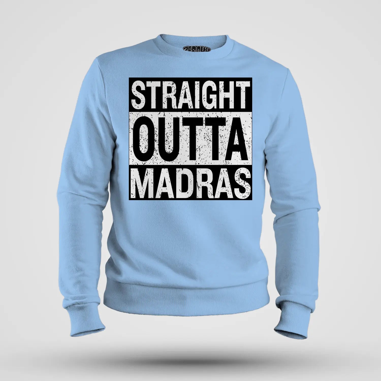 Straight Outta Madras Men/Unisex Sweatshirt in Baby Blue Color