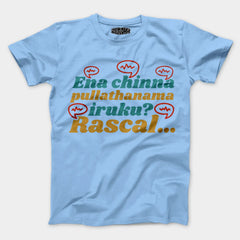 Ena Chinna Pulla Thanama Iruku Rascal Men/Unisex T-Shirt in Baby Blue Color