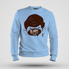 Be Happy Cool Down Cool Down Cool Down Men/Unisex Sweatshirt in Baby Blue Color