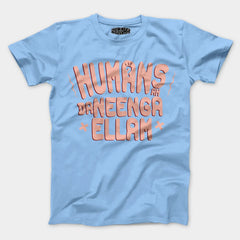 Humans Ah Da Neenga Ellam? Men/Unisex T-Shirt in Baby Blue Color