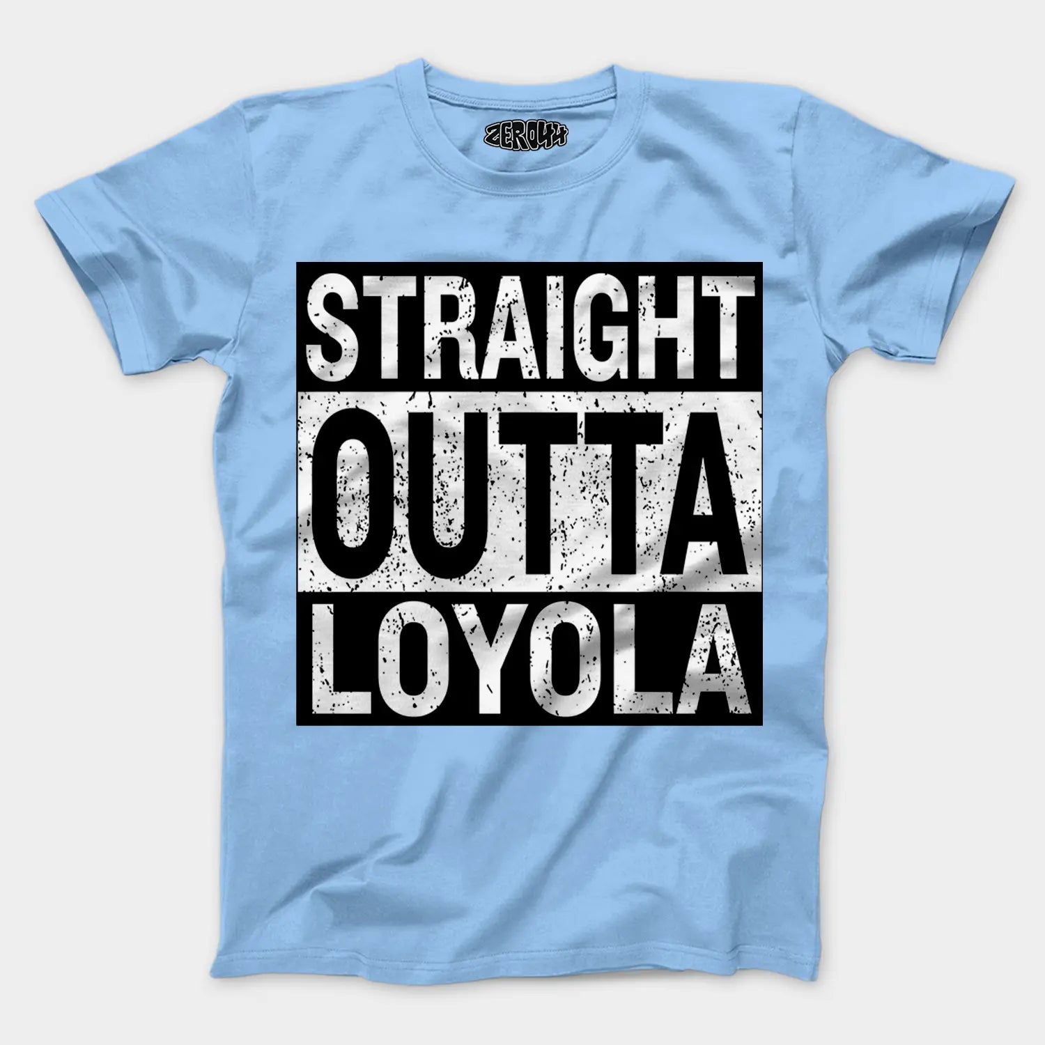Straight Outta Loyola Men/Unisex T-Shirt in Baby Blue Color