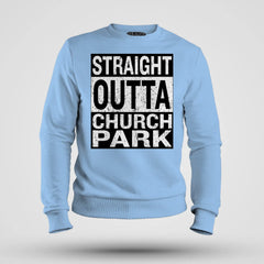 Straight Outta Church Park Men/Unisex Sweatshirt in Baby Blue Color