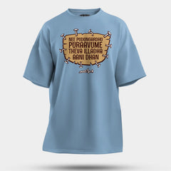 Nee Pudungurathu Puraavume Theva Illadha Aani Dhan Men/Unisex Oversized T-Shirt in Baby Blue Color