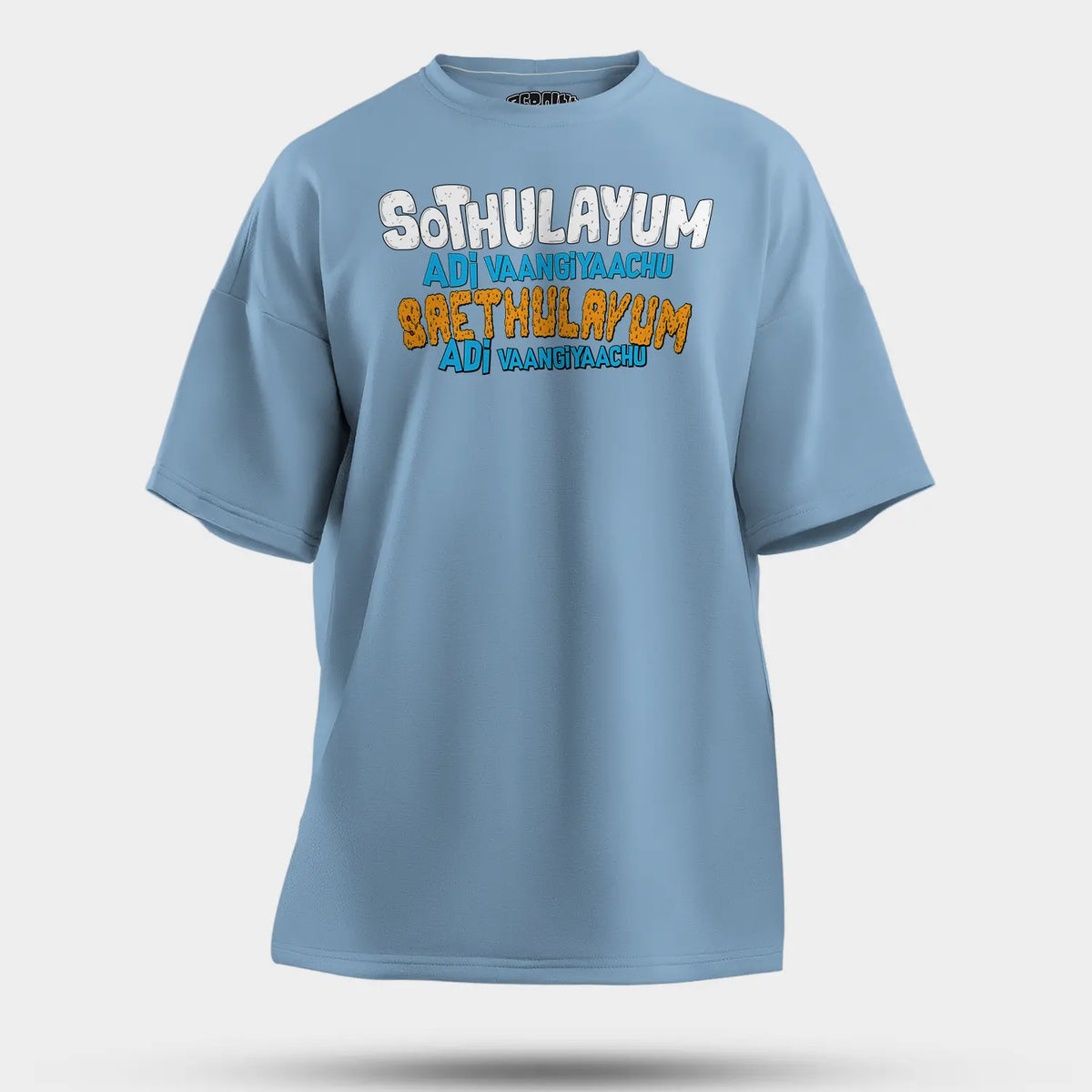 Sothulayum Adi Vaangiyaachu Saethulayum Adi Vaangiyaachu Men/Unisex Oversized T-Shirt in Baby Blue Color