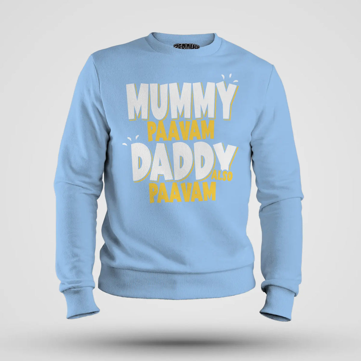 Mummy Paavam, Daddy Also Paavam Men/Unisex Sweatshirt in Baby Blue Color