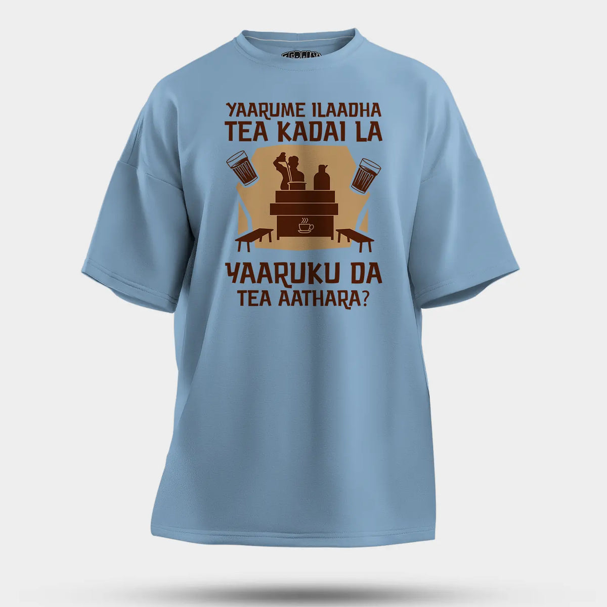 Yaarume Ilaadha Tea Kadai La Yaaruku Da Tea Aathara? Men/Unisex Oversized T-Shirt in Baby Blue Color