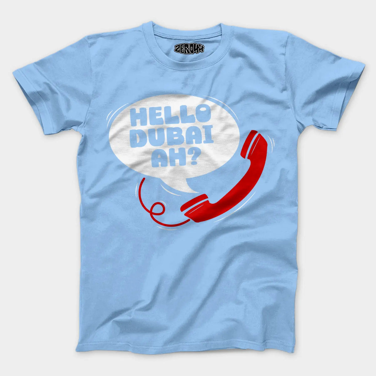 Hello Dubai Ah? Men/Unisex T-Shirt in Baby Blue Color