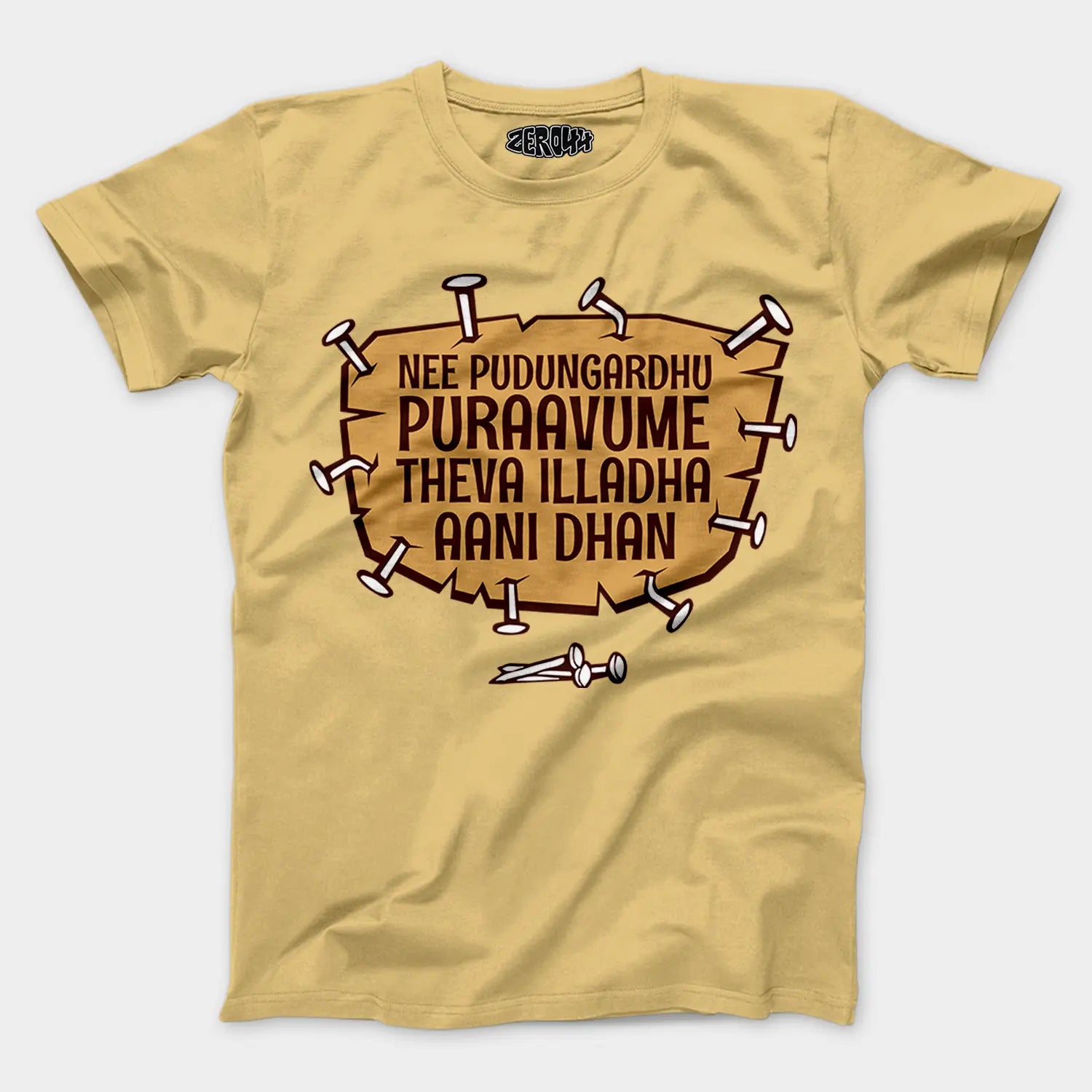 Nee Pudungurathu Puraavume Theva Illadha Aani Dhan Men/Unisex T-Shirt in Beige Color
