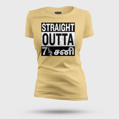 Straight Outta 7½ Sani - Tamil Women's T-Shirt in Beige Color