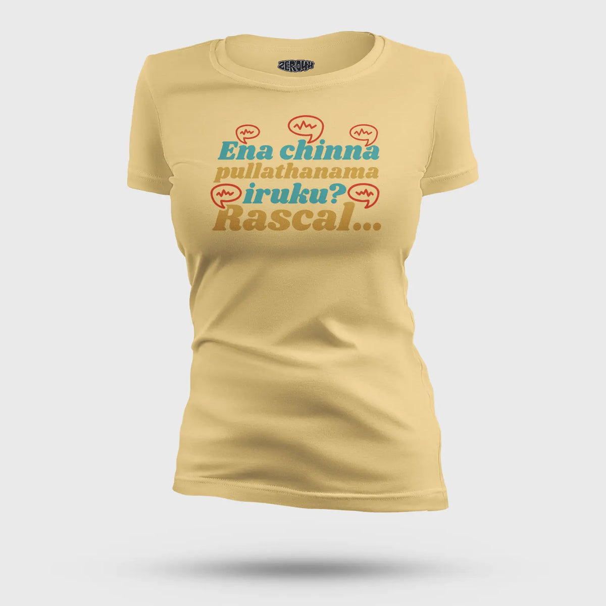 Ena Chinna Pulla Thanama Iruku Rascal Women's T-Shirt in Beige Color