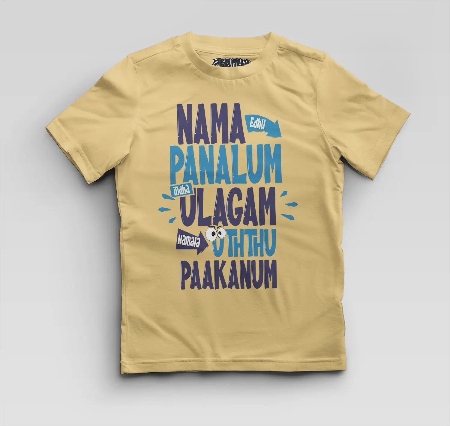 Nama Edhu Panalum Indha Ulagam Namala Uththu Paakanum Boys Round Neck T-Shirt in Beige Color