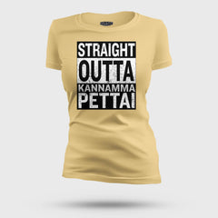 Straight Outta Kannamma Pettai Women's T-Shirt in Beige Color