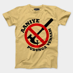 Aaniye Pudunga Venaam Men/Unisex T-Shirt in Beige Color