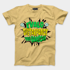 Evalo Distarpance You Raascal Men/Unisex T-Shirt in Beige Color