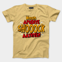 Naan Apudiye Shoooock Aayitten Men/Unisex T-Shirt in Beige Color