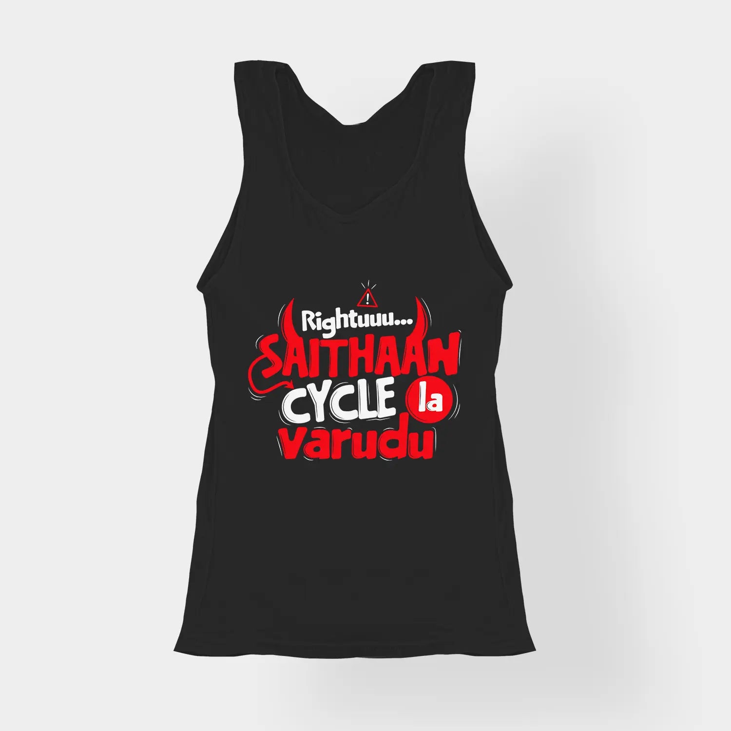 Rightuuu.. Saithaan Cycle La Varudhu Women's Tank Top in Black Color