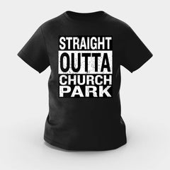 Straight Outta Church Park Girls Round Neck T-Shirt in Black Color