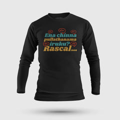 Ena Chinna Pulla Thanama Iruku Rascal Men/Unisex Long Sleeve T-Shirt in Black Color