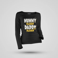 Mummy Paavam, Daddy Also Paavam Women's Long Sleeve T-Shirt in Black Color