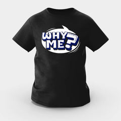 Why Me? Girls Round Neck T-Shirt in Black Color
