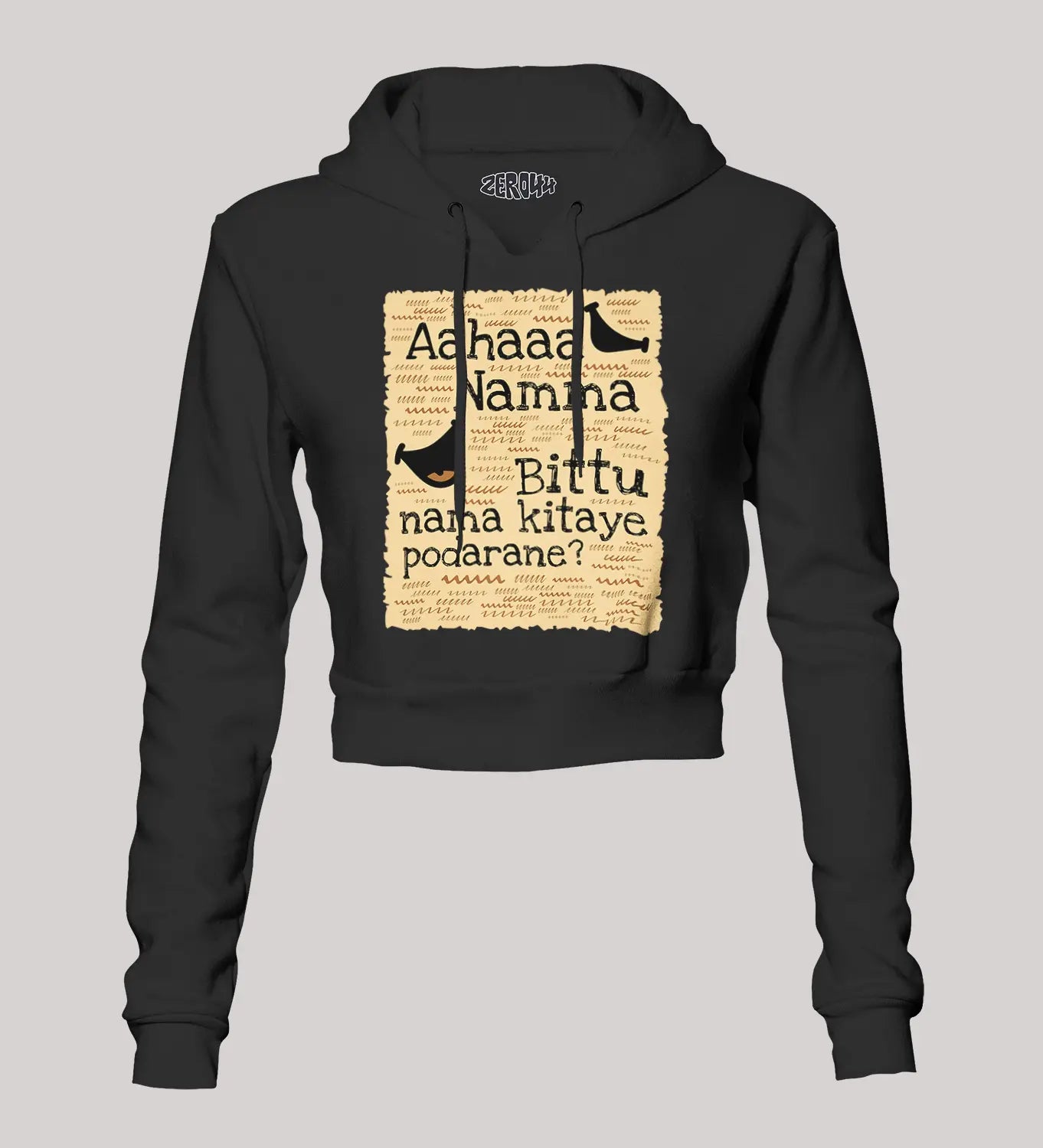 Aahaaa Namma Bittu Nama Kitaye Podarane Women's Crop Hoodies in Black Color