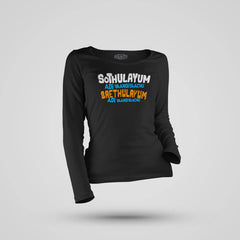 Sothulayum Adi Vaangiyaachu Saethulayum Adi Vaangiyaachu Women's Long Sleeve T-Shirt in Black Color