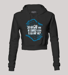 Indha Gap Dhan Ne Enaku Vekka Pora Aap Ah? Women's Crop Hoodies in Black Color
