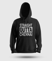 Straight Outta Chennai Men/Unisex Hoodie in Black Color