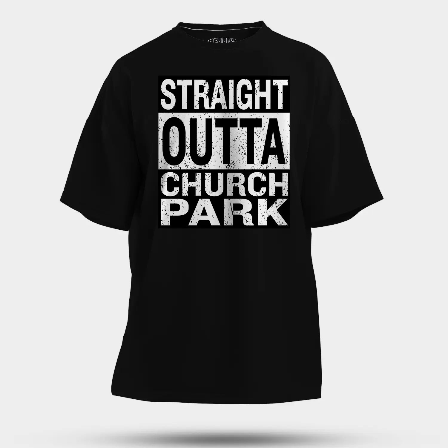 Straight Outta Church Park Men/Unisex Oversized T-Shirt in Black Color