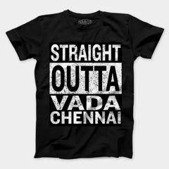 Straight Outta Vada Chennai Men/Unisex T-Shirt in Black Color