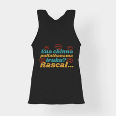 Ena Chinna Pulla Thanama Iruku Rascal Women's Tank Top in Black Color