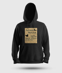 Aahaaa Namma Bittu Nama Kitaye Podarane Men/Unisex Hoodie in Black Color
