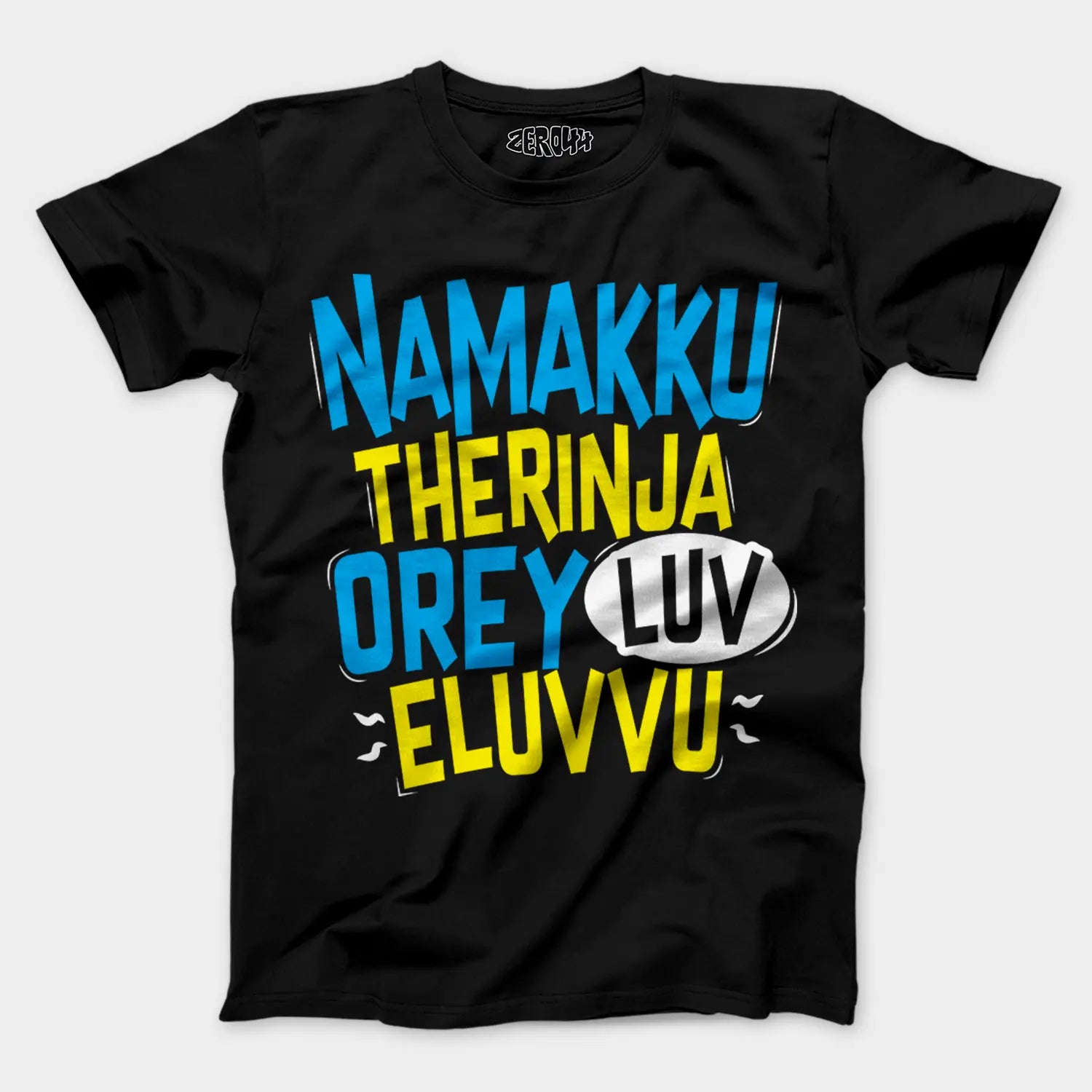 Namakku Therinja Orey Luv, Eluvvu Men/Unisex T-Shirt in Black Color
