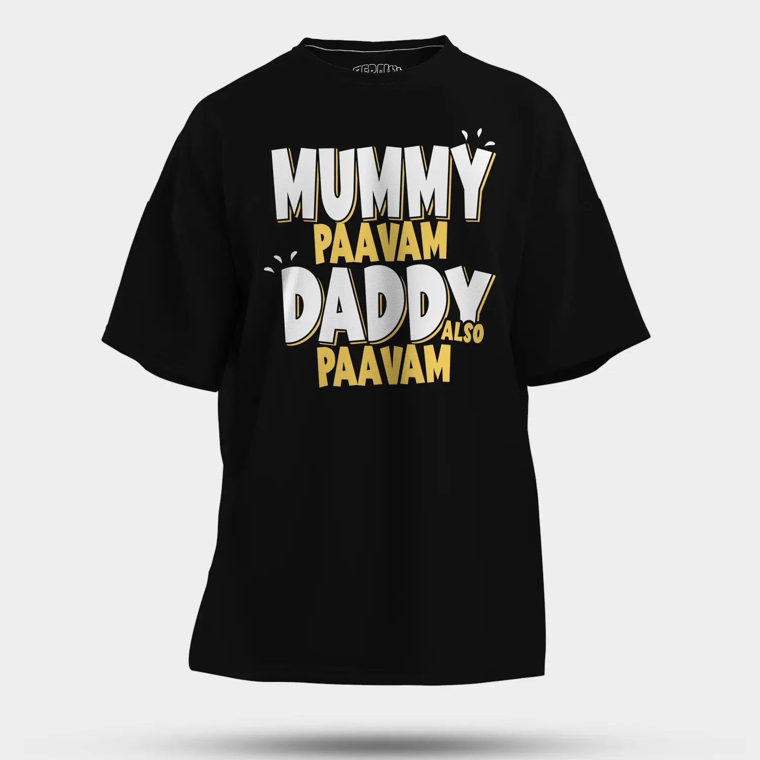 Mummy Paavam, Daddy Also Paavam Men/Unisex Oversized T-Shirt in Black Color