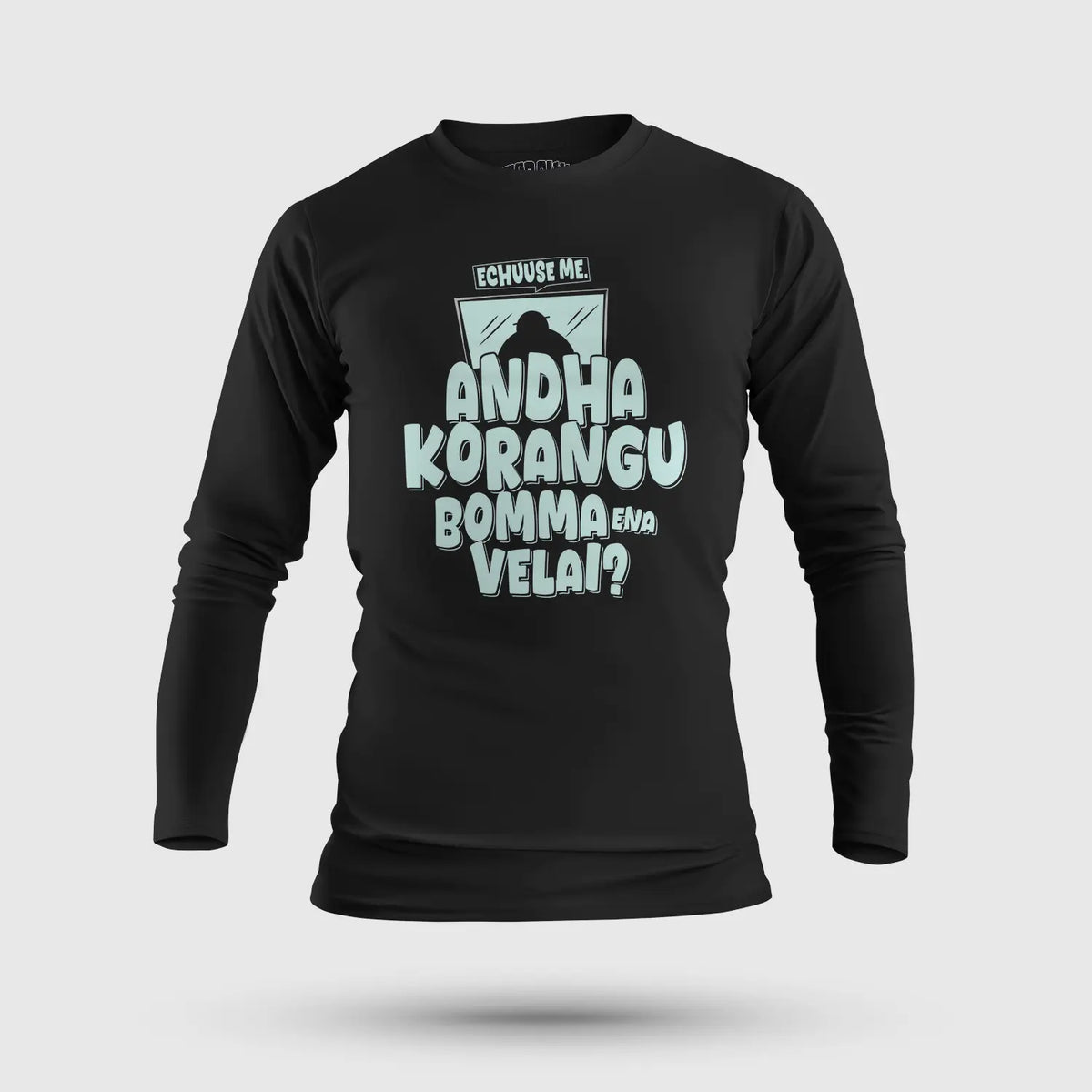 Echuuse Me Andha Korangu Bomma Ena Velai Men/Unisex Long Sleeve T-Shirt in Black Color