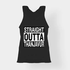 Straight Outta Thanjavur Women's Tank Top in Black Color