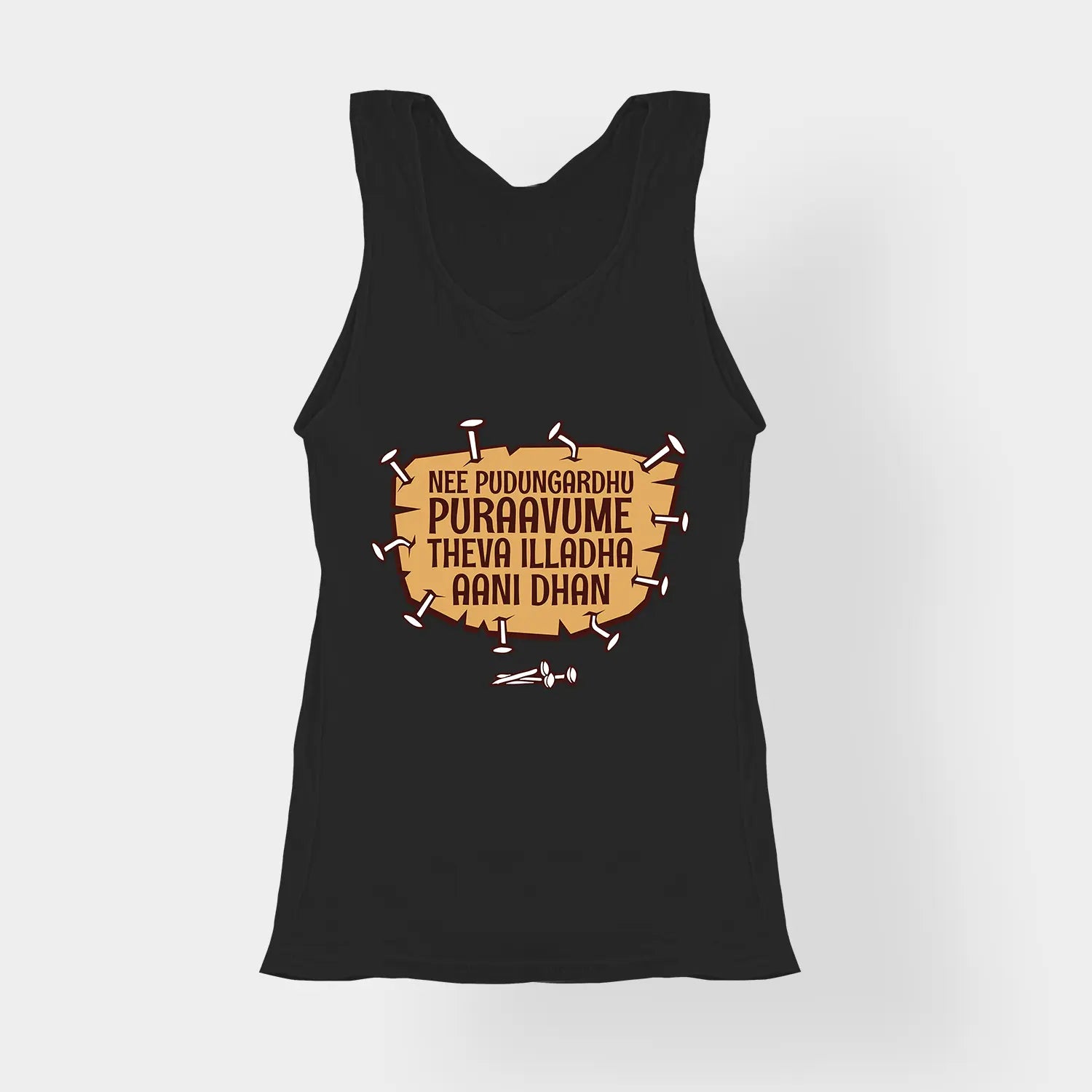 Nee Pudungurathu Puraavume Theva Illadha Aani Dhan Women's Tank Top in Black Color
