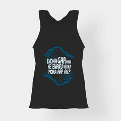 Indha Gap Dhan Ne Enaku Vekka Pora Aap Ah? Women's Tank Top in Black Color