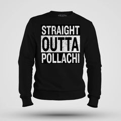 Straight Outta Pollachi Men/Unisex Sweatshirt in Black Color