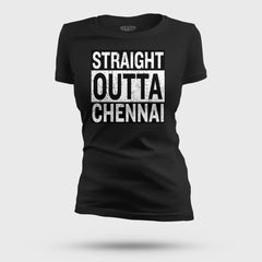 Straight Outta Chennai Women's T-Shirt in Black Color