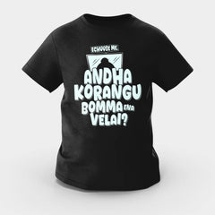 Echuuse Me Andha Korangu Bomma Ena Velai Girls Round Neck T-Shirt in Black Color