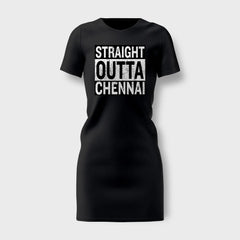 Straight Outta Chennai Women's T-Shirt Dress in Black Color