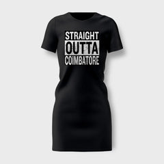 Straight Outta Coimbatore Women's T-Shirt Dress in Black Color