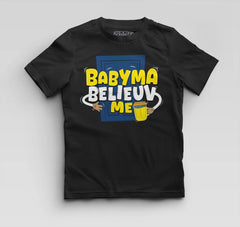 Babyma Belieuv Me Boys Round Neck T-Shirt in Black Color